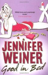 Good In Bed Weiner, Jennifer: