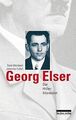 Georg Elser: Der Hitler-Attentäter von Peter Steinb... | Buch | Zustand sehr gut