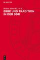 Helmut Meier (u. a.) | Erbe und Tradition in der DDR | Buch | Deutsch (1989)