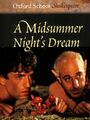 A Midsummer Night's Dream (Oxford School Shakespeare) by  0198321503