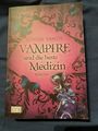 Vampire sind die beste Medizin: Jubiläumsausgabe vo... | Buch |