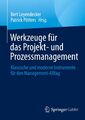 Werkzeuge für das Projekt- und Prozessmanagement | Patrick Pötters (u. a.) | xii