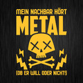 Mein Nachbar hört Metal ob er will oder nicht Gelb Auto Vinyl Decal Aufkleber