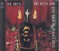 DIE ÄRZTE "Das Beste von kurz nach früher bis jetze" 2CD Best Of