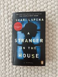 A Stranger in the House, von Shari Lapena