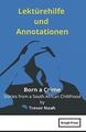 Born a Crime: Stories from a South African Childhoo... | Buch | Zustand sehr gut