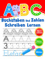 ABC - Buchstaben Und Zahlen Schreiben Lernen: Übungsheft Mit Schwungübungen. Ein