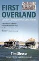 Tim Slessor First Overland (Taschenbuch)