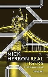 Real Tigers: Ein Fall für Jackson Lamb von Herron, Mick | Buch | Zustand gutGeld sparen & nachhaltig shoppen!