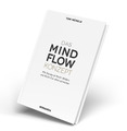 Tom Mögele / Das MindFlow Konzept