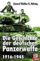 Die Geschichte der deutschen Panzerwaffe 1916-1945 von N... | Buch | Zustand gut