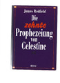 Die zehnte Prophezeiung von Celestine von James Redfield, gebunden