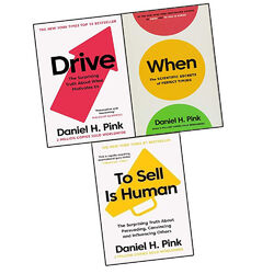 Daniel H Pink Collection (Drive, To Sell Is Human, When) 3 Books Collection Set 