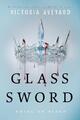 Glass Sword (Red Queen, Band 2) Victoria Aveyard