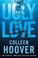 Colleen Hoover Ugly Love (Taschenbuch)