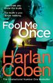 Fool Me Once by Harlen Coben 1780894198 FREE Shipping