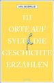 111 Orte auf Sylt, die Geschichte erzählen *** WIE NEU ***