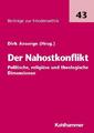 Der Nahostkonflikt - politische, religiöse und theologische Dimensionen (Be ...