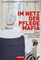 Im Netz der Pflegemafia