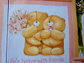 9460]X Stichdiagramm - 'Life's Better with Friends' Bears with Flowers, für immer