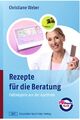 Rezepte für die Beratung