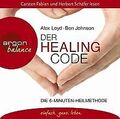 Der Healing Code: Die 6-Minuten-Heilmethode von Loy... | Buch | Zustand sehr gut