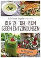 Der 28-Tage-Plan gegen Entzündungen: Mit 70 Rezepte... | Buch | Zustand sehr gut