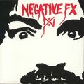 NEGATIVE FX - Negative FX (Neuauflage) - Vinyl (LP + Poster + Einsatz)