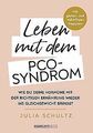 Leben mit dem PCO-Syndrom: Wie du deine Hormone m... | Buch | Zustand akzeptabel