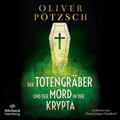 Der Totengräber und der Mord in der Krypta (Die Totengräber-Serie 3) | 2023