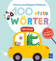 Mein erstes Klappen-Fühlbuch - 100 erste Wörter - Fahrzeuge | 2022 | deutsch