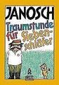 Traumstunde für Siebenschläfer (Gulliver) von JANOSCH | Buch | Zustand sehr gut