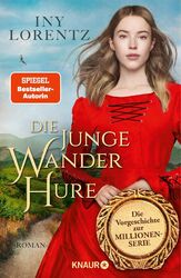 Die junge Wanderhure Iny Lorentz