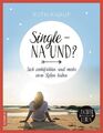 Single - na und? Ruth Knaup