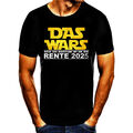 Das Wars! Rente 2025 Rentner 2025 Fun Geschenk T-Shirt