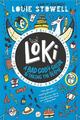 Loki: A Bad God's Guide to Taking the Blame von Louie Stowell (englisch) Hardcover