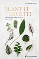 Plant it - Love it! Zimmerpflanzen erfolgreich teilen und vermehren Buch 208 S.