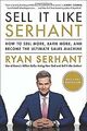 Sell It Like Serhant: How to Sell More, Earn More, ... | Buch | Zustand sehr gut