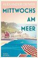 Mittwochs am Meer | Buch | 9783455013177