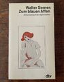 Walter Serner, Zum blauen Affen - 33 Kriminalgeschichten. DTV-Buch 1983.