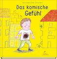 Das komische Gefühl | Hans-Christian Schmidt | Buch | 40 S. | Deutsch | 2022 | K
