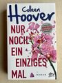 Nur noch ein einziges Mal, Roman von Colleen Hoover (2017, Taschenbuch), dtv