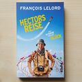 Hectors Reise oder die Suche nach dem Glück von Francois Lelord Buch