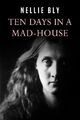 Nellie Bly Ten Days In a Mad-House (Taschenbuch) (US IMPORT)