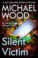 Silent Victim | Michael Wood | Englisch | Taschenbuch | Kartoniert / Broschiert