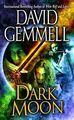 Dark Moon von David Gemmell | Buch | Zustand gut