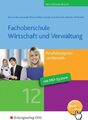 Fachoberschule Wirtschaft und Verwaltung - Schwerpunkt Wirtschaft / Fachoberschu