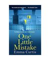 One Little Mistake: The Gripping eBook Bestseller, Emma Curtis