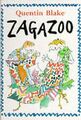 Zagazoo (A Tom Maschler book) by Blake, Quentin 022404723X FREE Shipping