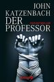 Der Professor | John Katzenbach | Deutsch | Taschenbuch | 555 S. | 2011